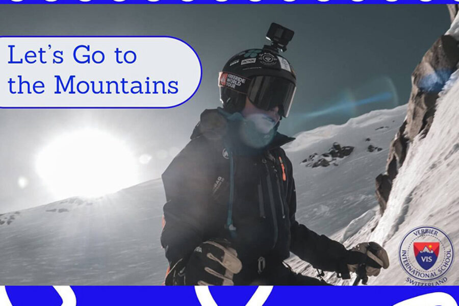 LET’S GO TO THE MOUNTAINS WITH VERBIER INTERNATIONAL SCHOOL!